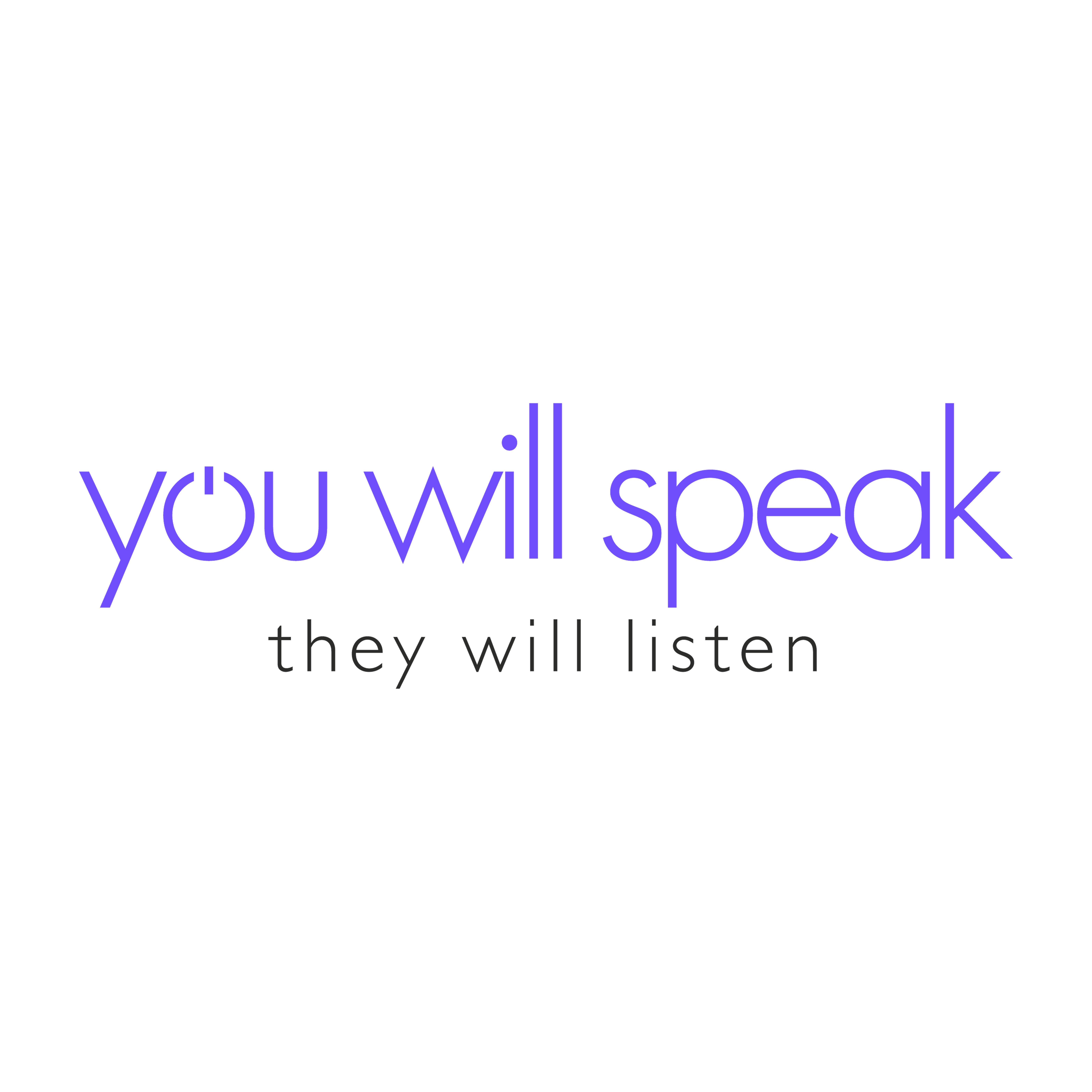 You Will Speak